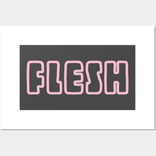 flesh Posters and Art